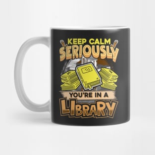 Keep Clam Seriously You're In A Library Mug